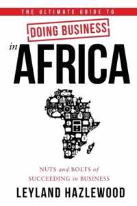 The Ultimate Guide to Doing Business in Africa