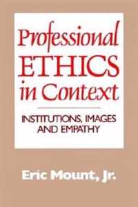 Professional Ethics in Context