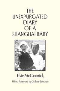 The Unexpurgated Diary of a Shanghai Baby