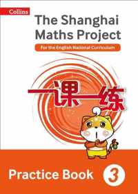 The Shanghai Maths Project Practice Book Year 3