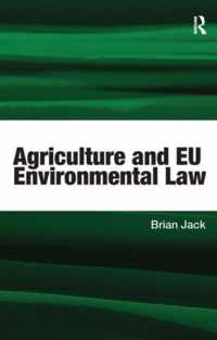 Agriculture and EU Environmental Law