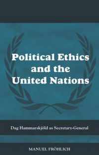 Political Ethics and the United Nations