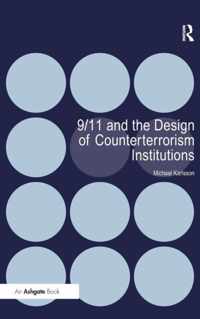 9/11 and the Design of Counterterrorism Institutions