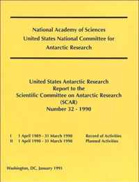 The United States Antarctic Research Report to the Scientific Committee on Antarctic Research (SCAR)