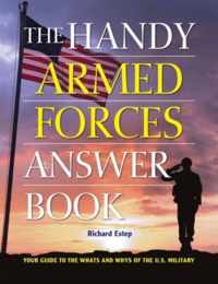 The Handy Armed Forces Answer Book