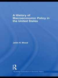 A History of Macroeconomic Policy in the United States