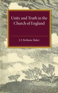 Unity and Truth In the Church of England