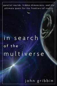 In Search of the Multiverse