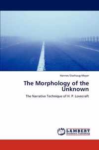 The Morphology of the Unknown