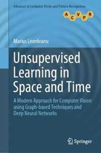 Unsupervised Learning in Space and Time