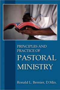 Principles and Practice of Pastoral Ministry