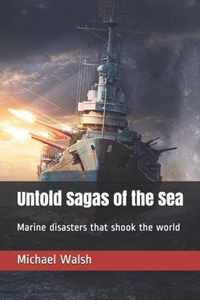 Untold Sagas of the Sea