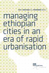Managing Ethiopian Cities in an Era of Rapid Urbanisation