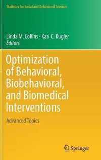 Optimization of Behavioral, Biobehavioral, and Biomedical Interventions