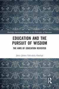 Education and the Pursuit of Wisdom