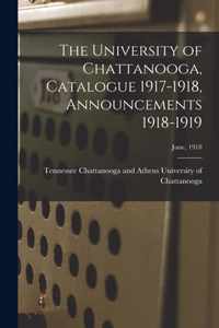 The University of Chattanooga, Catalogue 1917-1918, Announcements 1918-1919; June, 1918