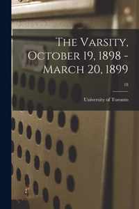 The Varsity, October 19, 1898 - March 20, 1899; 18