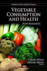 Vegetable Consumption & Health