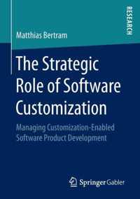 The Strategic Role of Software Customization
