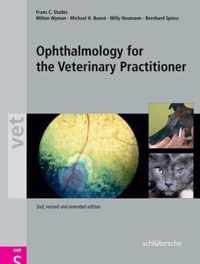 Ophthalmology for the Veterinary Practitioner