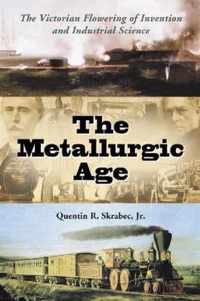 The Metallurgic Age