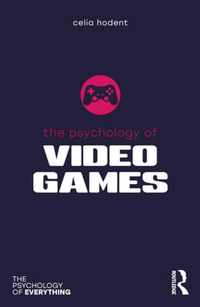 The Psychology of Video Games