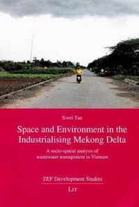 Space and Environment in the Industrialising Mekong Delta, 30