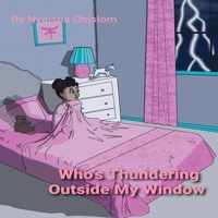 Who's Thundering Outside My Window