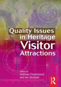 Quality Issues in Heritage Visitor Attractions