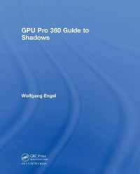 GPU Pro 360 Guide to Shadows