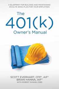 The 401(k) Owner's Manual