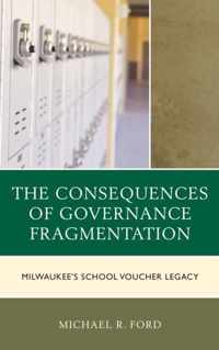 The Consequences of Governance Fragmentation
