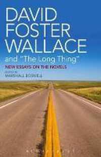 David Foster Wallace & The Long Thing