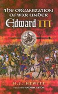 Organisation of War Under Edward Iii, The
