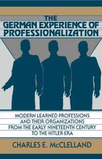 The German Experience of Professionalization