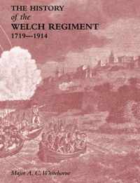 History of the Welch Regiment: Pt. 1