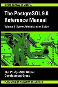 PostgreSQL 9.0 Reference Manual: v. 3