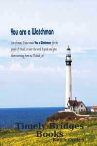 You are a Watchman