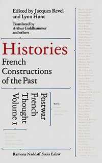 Histories: French Constructions of the Past