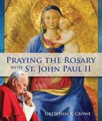 Praying the Rosary with St. John Paul II