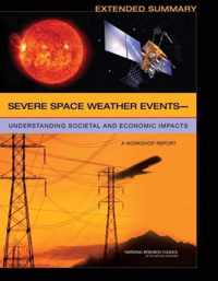 Severe Space Weather Events?Understanding Societal and Economic Impacts: A Workshop Report