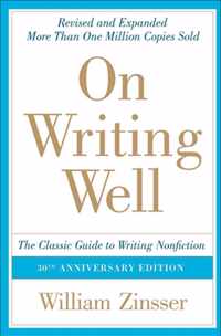 On Writing Well: The Classic Guide to Writing Nonfiction