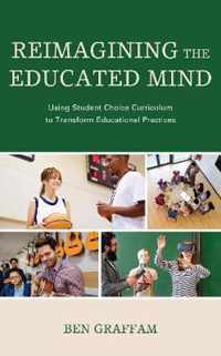 Reimagining the Educated Mind