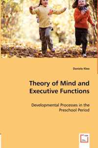Theory of Mind and Executive Functions