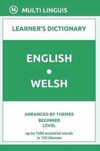 English-Welsh Learner's Dictionary (Arranged by Themes, Beginner Level)