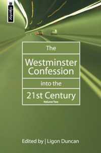 The Westminster Confession into the 21st Century