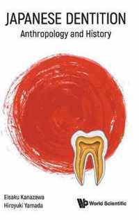 Japanese Dentition: Anthropology And History