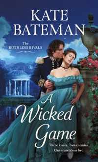 A Wicked Game: The Ruthless Rivals