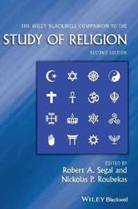 The Wiley-Blackwell Companion to the Study of Religion