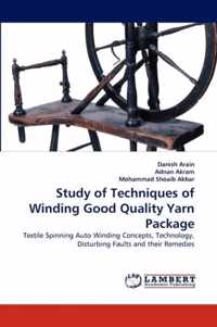 Study of Techniques of Winding Good Quality Yarn Package